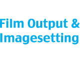 Film Output & Imagesetting